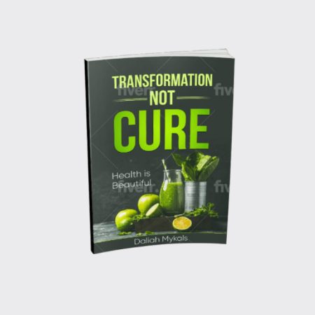 Transformation not Cure Book